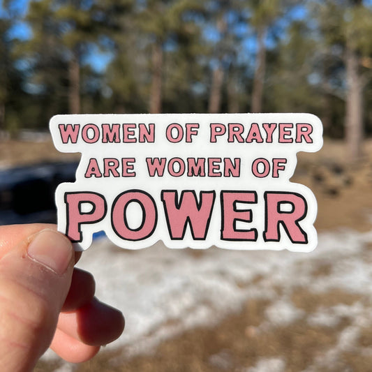 Women of Prayer are Women of Power Inspirational Christian Vinyl Sticker